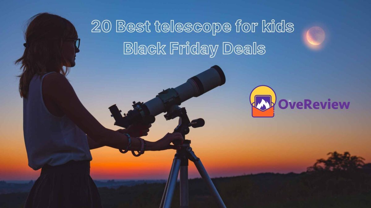 [Discount] 20 Best telescope for kids Black Friday Deals and Sales