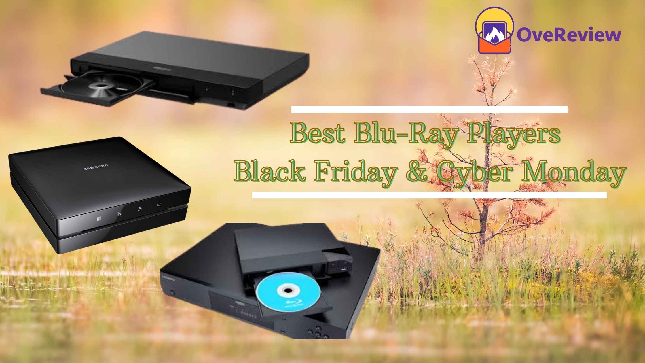 Best Blu-Ray Players Black Friday & Cyber Monday
