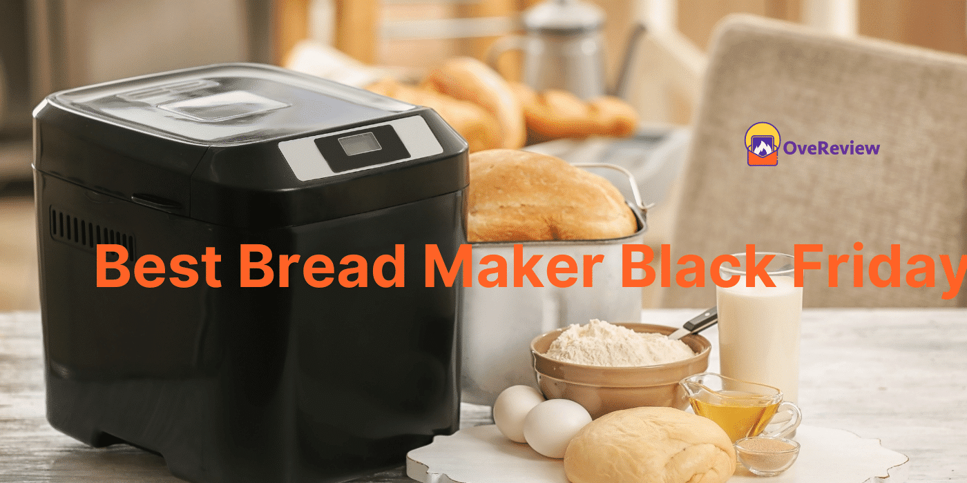 Bread Maker Black Friday Deals