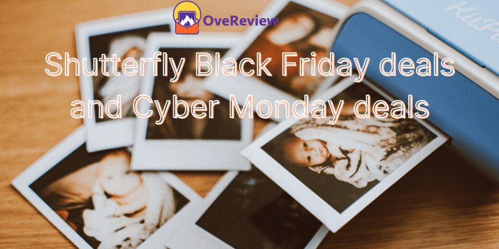 [Huge discount] on Shutterfly Black Friday deals and Cyber Monday deals