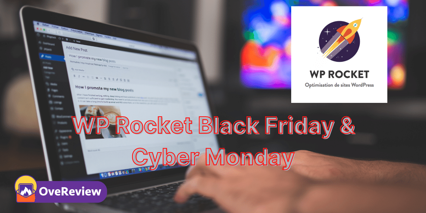 WP Rocket Black Friday & Cyber Monday