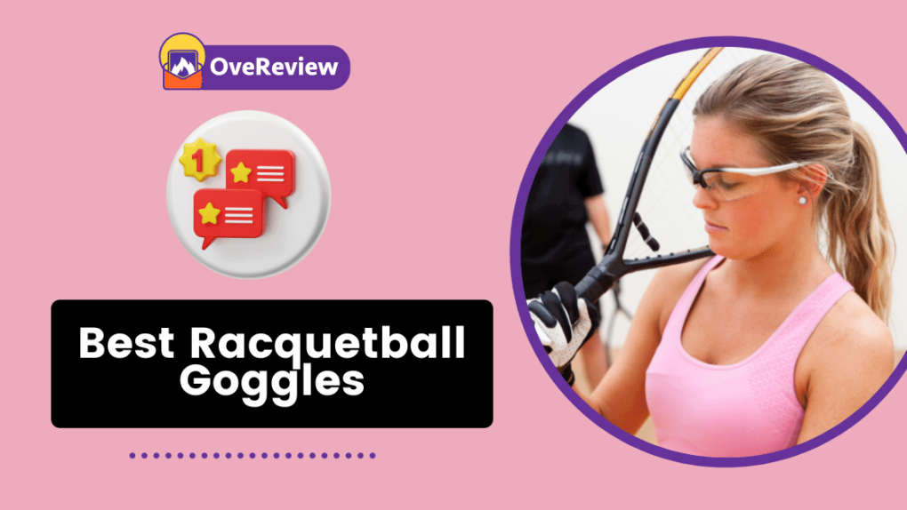 Best-Racquetball-Goggles-reviews