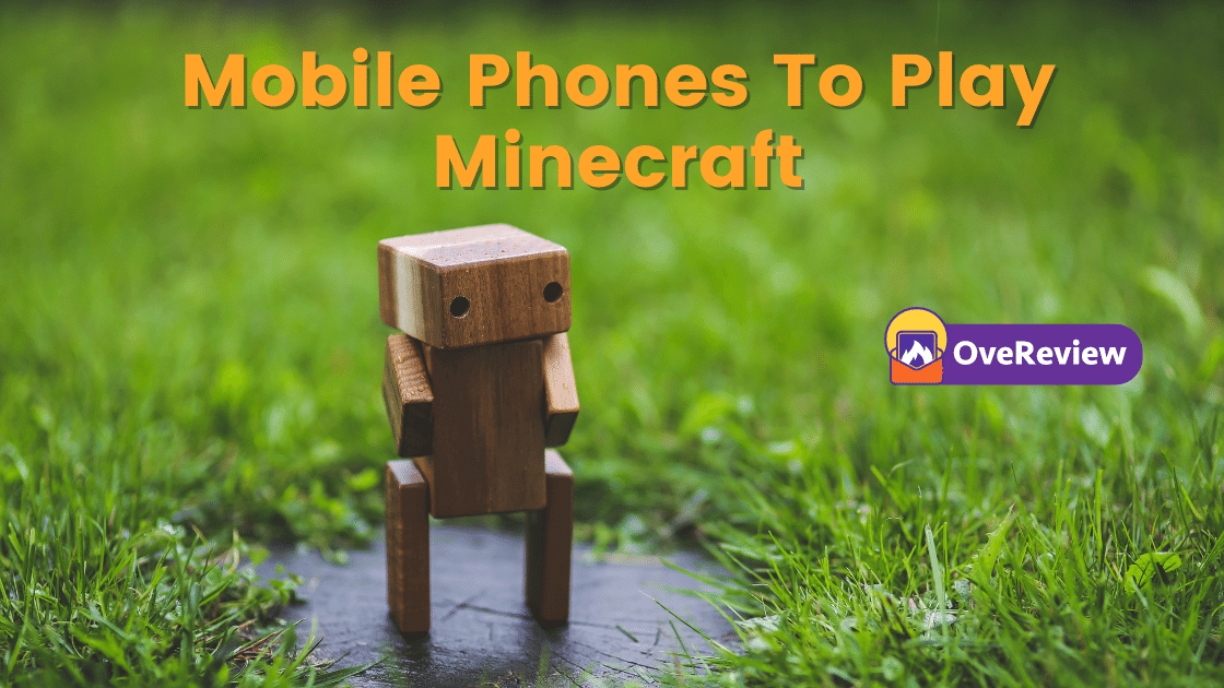 Mobile Phones To Play Minecraft (1)