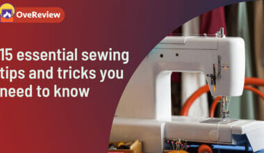 essential sewing tips and tricks